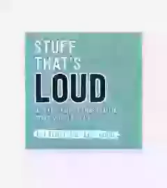 Stuff That's Loud